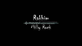 Rakhim - Milly Rock