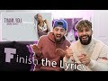 FINISH THE SONG LYRIC CHALLENGE!!