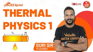 Thermal Physics L-1 | JEE Sprint ‍️| JEE Physics | JEE Main 2021 | Suri Sir | Vedantu JEE