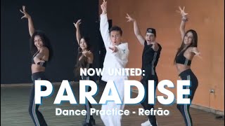 Now United - Paradise (Coreografia Oficial Do Refrão)