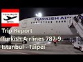 Trip Report | Turkish Airlines Boeing 787-9 | Istanbul - Taipei | Taiwan travel restrictions 2021