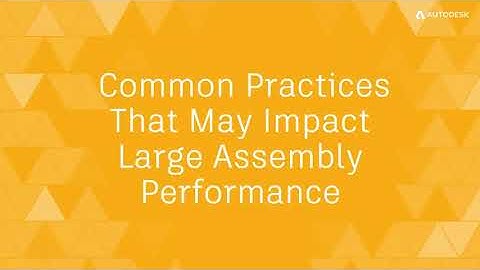 Large Assembly Management with Autodesk Inventor - Part 1