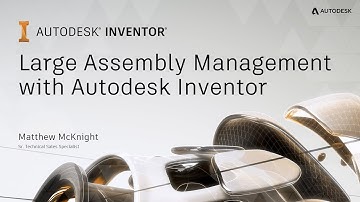 Large Assembly Management with Autodesk Inventor - Part 1
