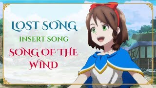 Lost Song insert song ' Song of the Wind 風の理'