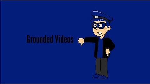 Why I hate Grounded Videos