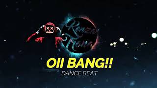 OII BANG!! - KENZA TRONA [ DANCE BATTLE BEAT 2020 ]