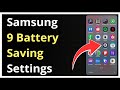 9 Battery Saving Settings For Samsung Mobile (Battery Lasts Longer) | Samsung Battery Saver Settings
