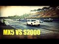 Mazda MX5 VS Honda S2000