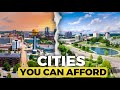 Top 10 Cities You Can Afford in 2025