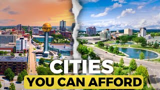 Top 10 Cities You Can Afford in 2025