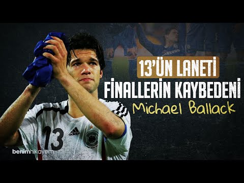 Michael BALLACK Hikayesi | ŞANSSIZ KAHRAMAN