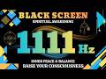 Black Screen 1111Hz Deep Sleep Music – Calm Your Mind, Relax Your Body &amp; Drift into Peaceful Sleep