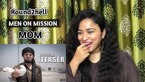 MEN ON MISSION | MOM | OFFICIAL TEASER ROUND2HELL | YouTube Will Hang😂| Reaction By Aafreen Shaikh