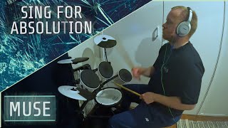 Sing for Absolution - Muse (Drum Cover)