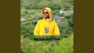 Ndizalwe Ngokutsha