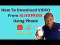 Download Lagu How To Download Video From Aliexpress Using Phone