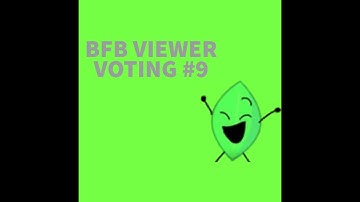 New Bfb viewer voting #9