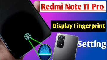 redmi note 11 Pro 5G in display fingerprint setting /redmi note 11 Pro me display fingerprint lock