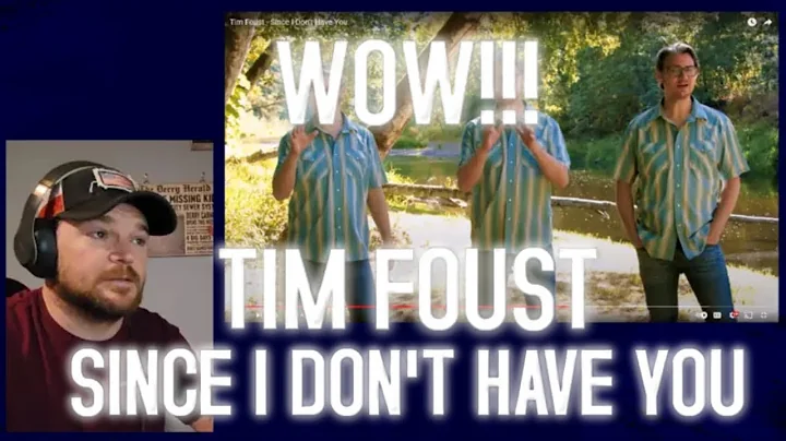 Reacting to @Tim Foust  Since I Don't Have You
