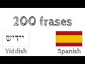 200 frases - Yidis - Español