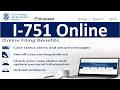 How to Fill out Form I-751 Online || Filing Fee || Supporting Documents