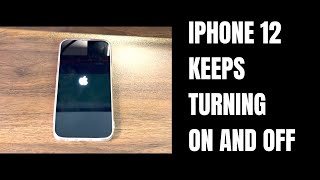 My iPhone 12 Keeps Turning On and Off After It Randomly Shuts Down. What Should I Do?