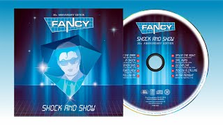 FANCY - Shock And Show (30th Anniversary Edition)