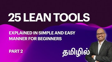 25 LEAN TOOLS IN TAMIL LANGUAGE | FOR BEGINNERS - EASY TO UNDERSTAND