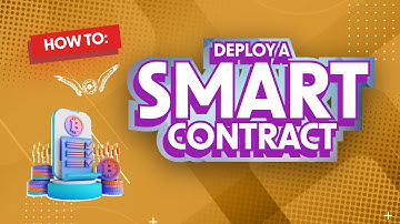 How to Deploy a Smart Contract