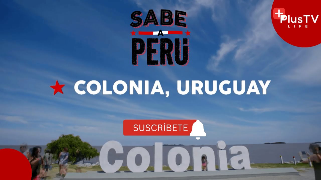 Sabe a Perú - COLONIA - URUGUAY