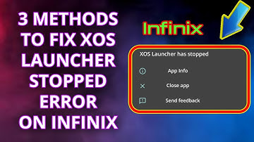 Fix XOS Launcher Keeps Stopping on Infinix | 3 Proven Solutions for XOS Launcher Has Stopped (2025)