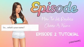 Let Readers Choose A Name - Episode 2 Tutorial screenshot 4