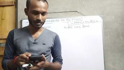 Lesson 8 Goodbye to the Moon (class vi)part 2