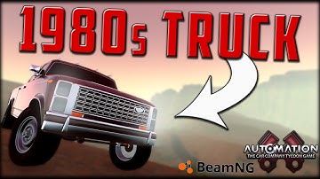 I Built A Truck. And Its BIG! Automation - BeamNG