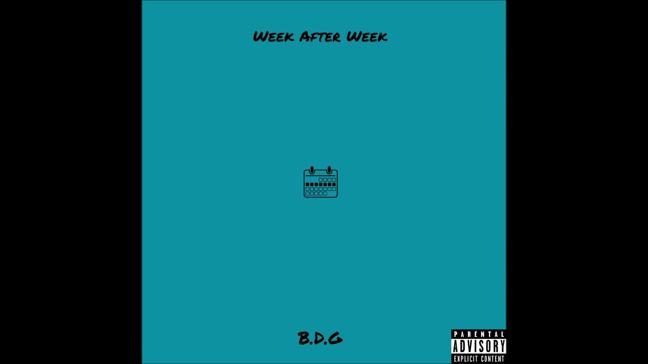 Watch B.D.G - Week After Week on YouTube Watch B.D.G - Week After Week on YouTube