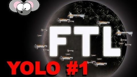Yolo Series 1 - FTL - How to play