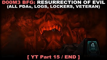 DOOM 3 BFG: Resurrection of Evil Walkthrough part 15 (Evil Collector, Veteran, 60FPS, No commentary)