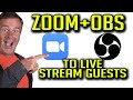 How To Live Stream Multiple People With Zoom And Obs