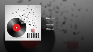 Roamy - Record