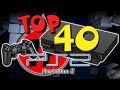 TOP 40: PLAYSTATION 2 - ¡Lo MEJOR de la 128 bits de Sony! - [1.er RECOPILATORIO de PS2]