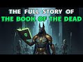 داستان کامل کتاب مردگان هر روح گرایی باید این را بداند