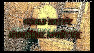 (OUTDATED) Gerald Smiths Orggannick Adventure OST #14: Lost to the Drains