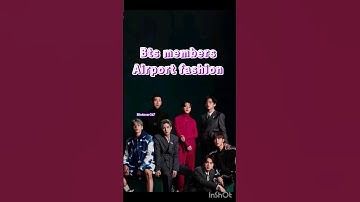 BTS members Airport Fashion...✨😍#bts #btsshorts #bangtan #btsarmy
