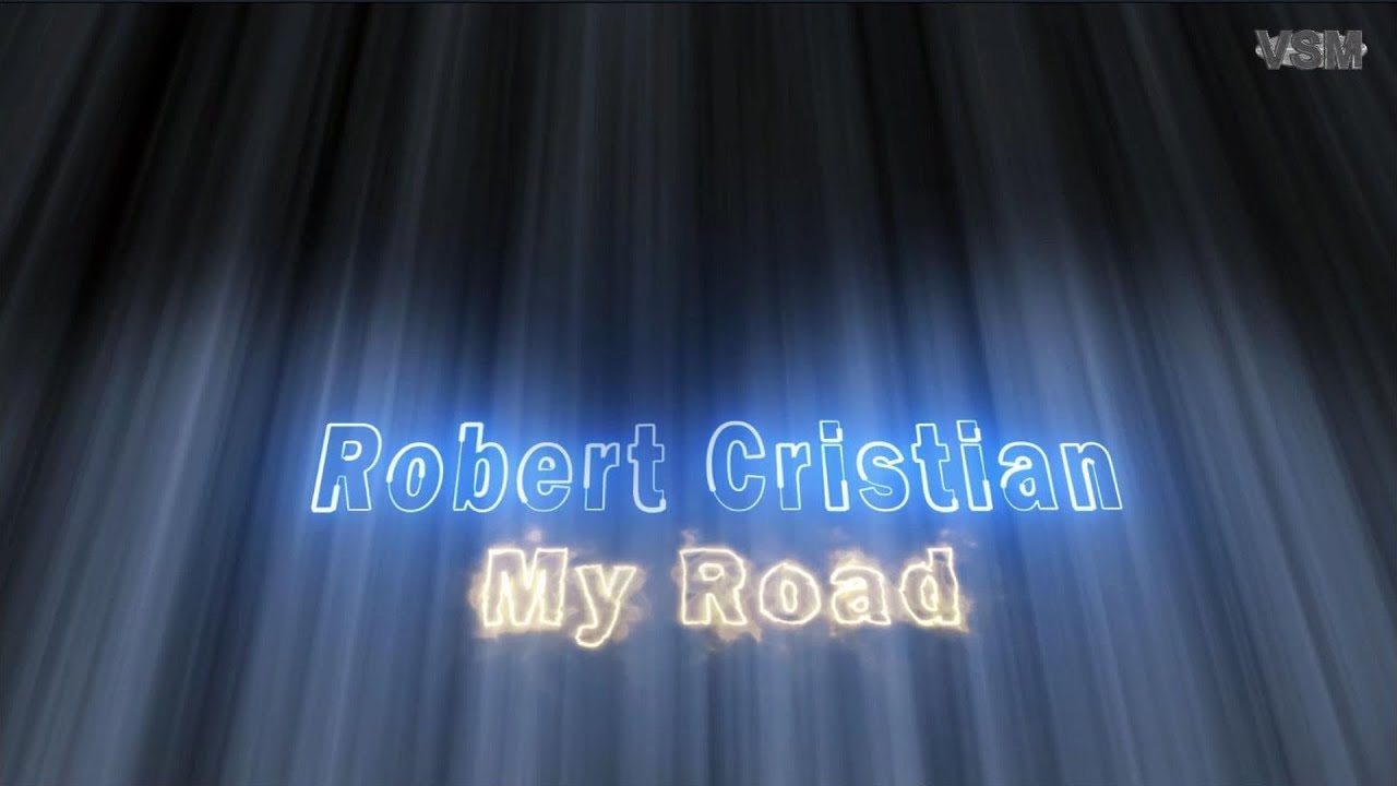 Robert Cristian   My Road Original Mix
