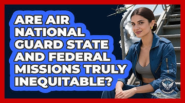 Are Air National Guard State And Federal Missions Truly Inequitable? - Air Guard Commanders