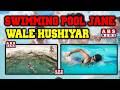 Aap sab Se Ahem Guzarish Summer me Swimming Jane wale Hushiyar Mazaq Me bih na kare ye kaam
