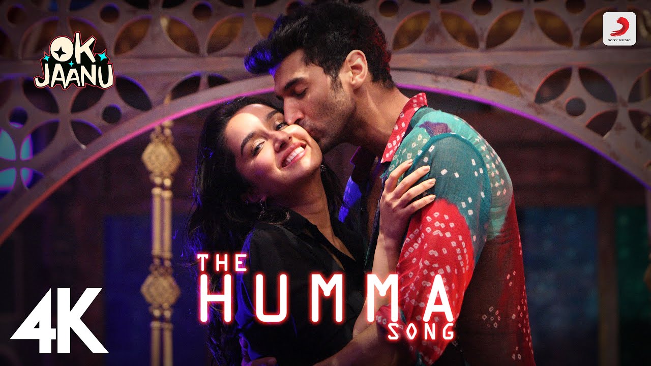 The Humma Song  OK Jaanu  Shraddha Kapoor  Aditya Roy Kapur ARRahman  Badshah Tanishk  4K