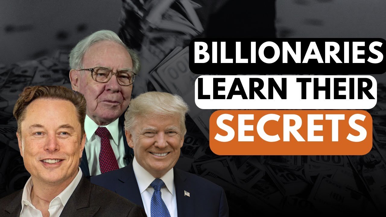 5 Success Secrets Billionaires Swear By Start Doing These Today