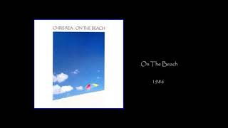 CHRIS REA - ON THE BEACH 1986