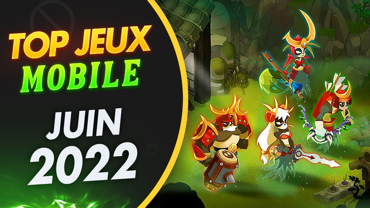 TOP Jeux mobile GRATUITS Android & iOS  Juin 2022